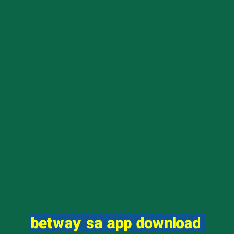 betway sa app download