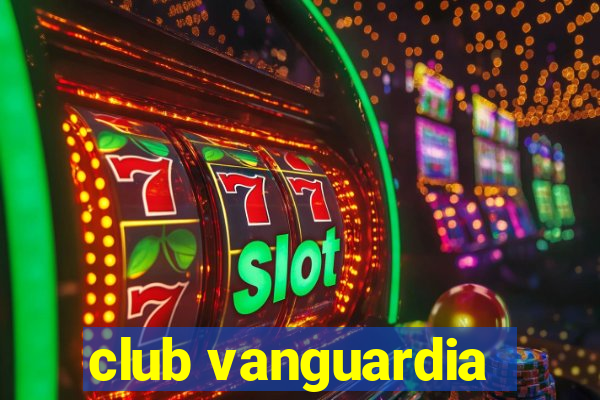 club vanguardia