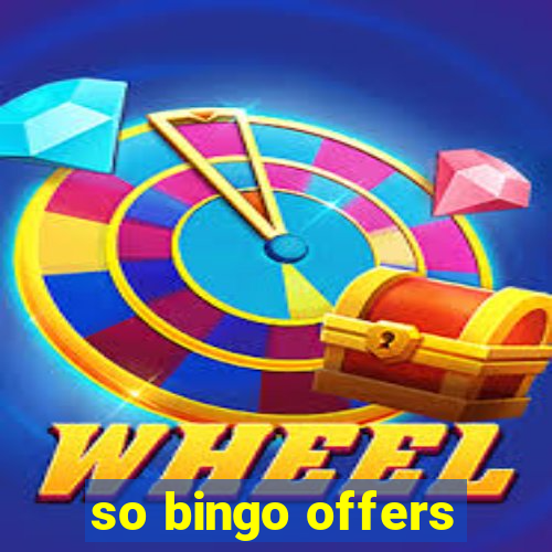 so bingo offers