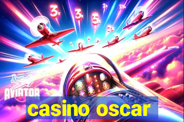 casino oscar