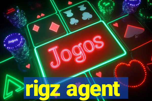 rigz agent