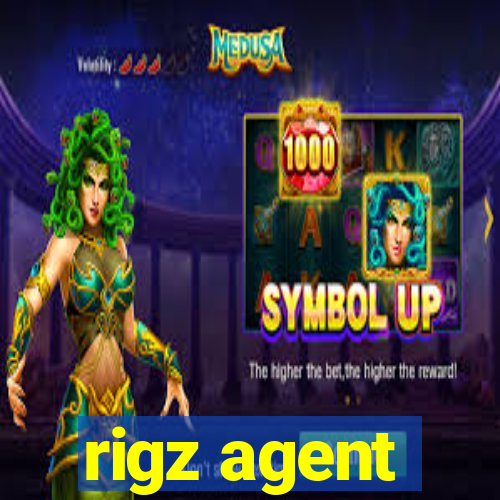 rigz agent