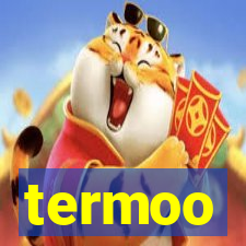 termoo