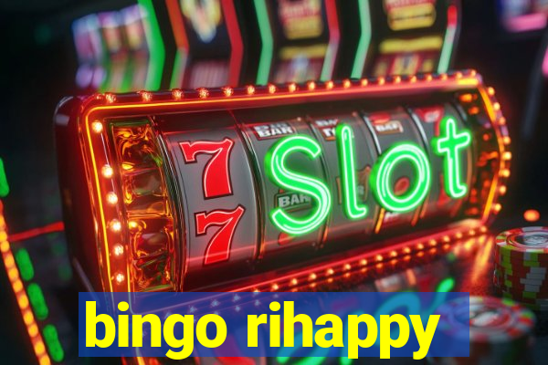 bingo rihappy