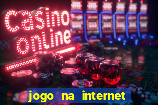 jogo na internet que ganha dinheiro de verdade