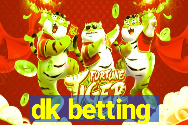 dk betting