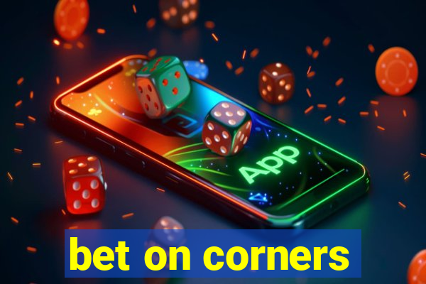 bet on corners