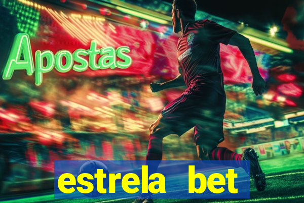 estrela bet deposito mínimo