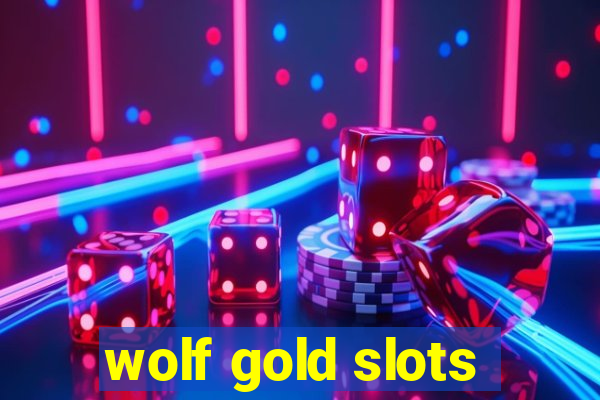 wolf gold slots