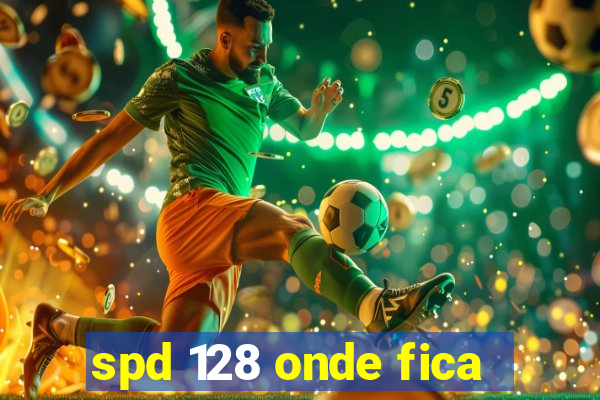 spd 128 onde fica