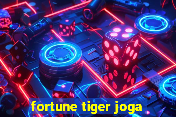 fortune tiger joga