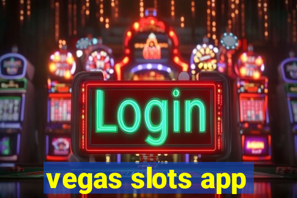 vegas slots app