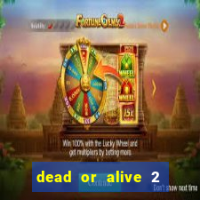 dead or alive 2 slot bonus buy