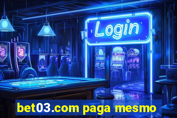 bet03.com paga mesmo