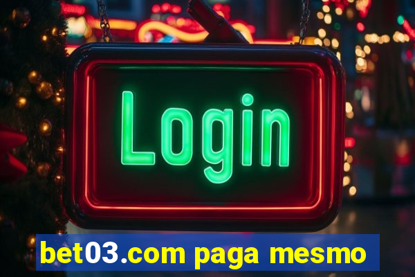 bet03.com paga mesmo