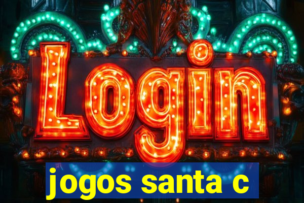 jogos santa c