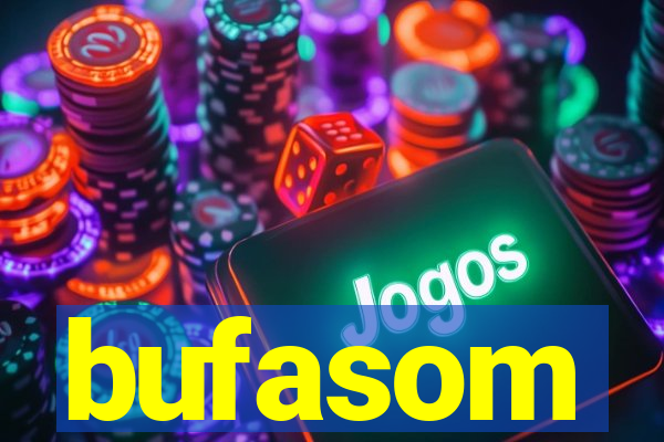 bufasom