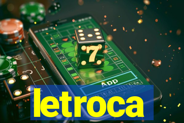 letroca