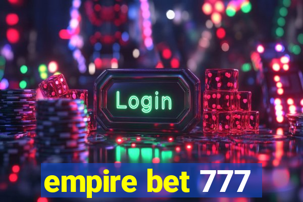 empire bet 777