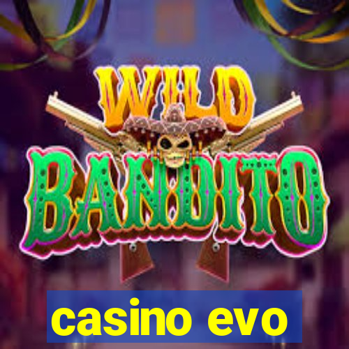 casino evo