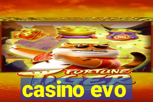 casino evo