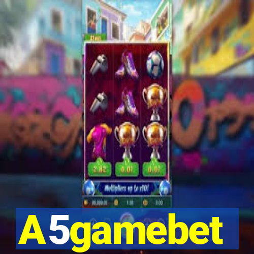 A5gamebet