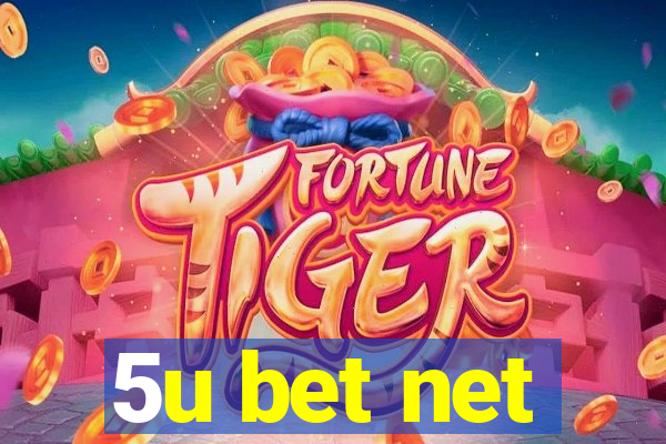 5u bet net