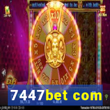 7447bet com