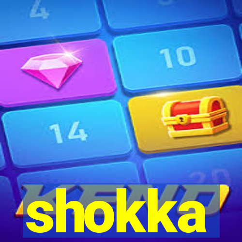 shokka