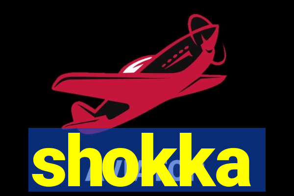 shokka