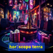 hor贸scopo terra