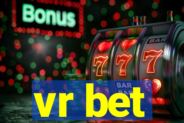 vr bet