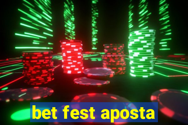 bet fest aposta