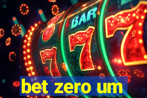 bet zero um