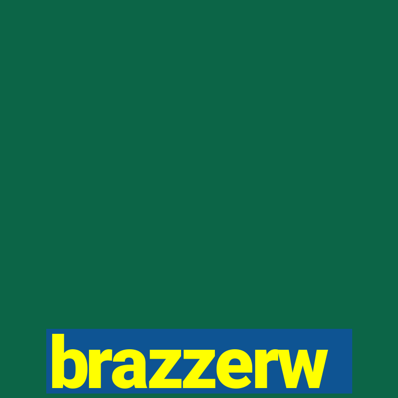 brazzerw