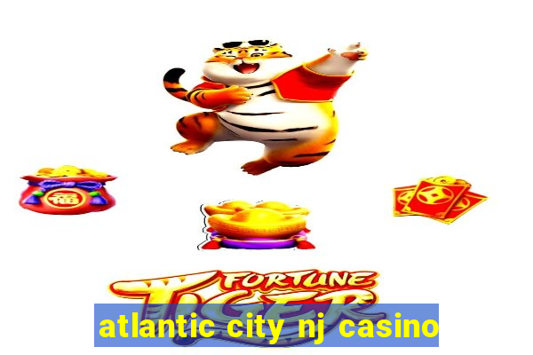 atlantic city nj casino