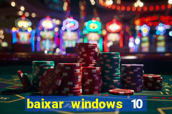 baixar windows 10 mega lite