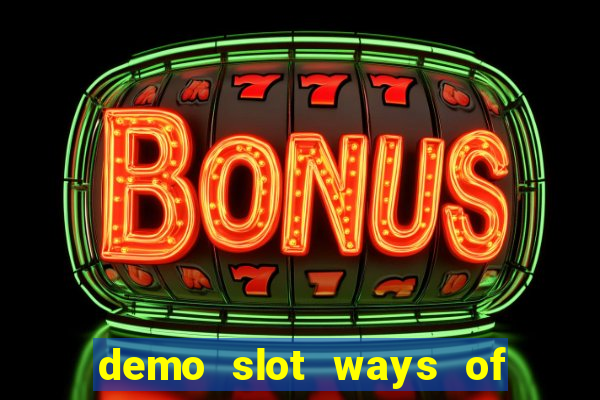 demo slot ways of the qilin