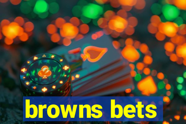 browns bets