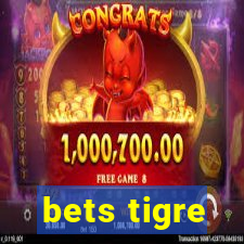 bets tigre