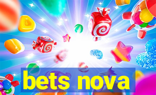 bets nova