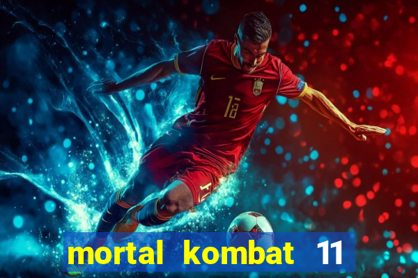 mortal kombat 11 apk android