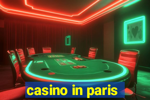 casino in paris