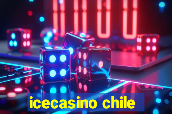 icecasino chile