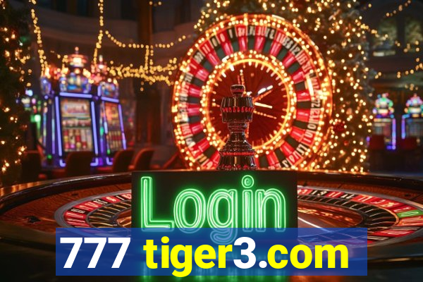 777 tiger3.com