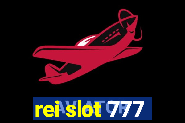 rei slot 777