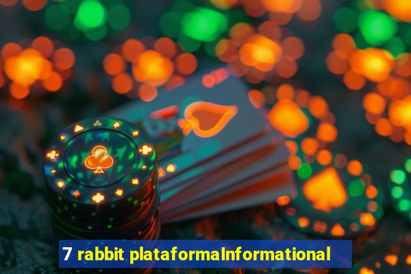 7 rabbit plataformaInformational