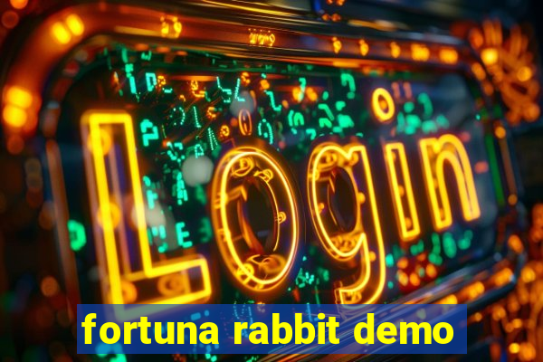 fortuna rabbit demo