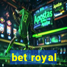 bet royal