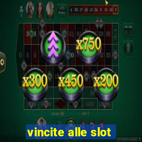 vincite alle slot